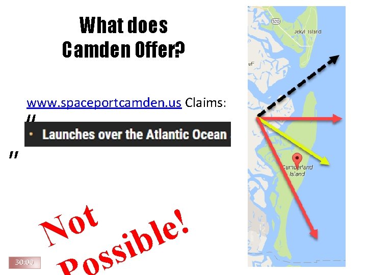 What does Camden Offer? www. spaceportcamden. us Claims: “ ” N t o ss What does Camden Offer? www. spaceportcamden. us Claims: “ ” N t o ss