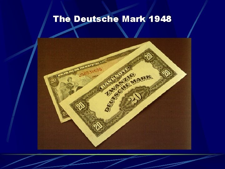 The Deutsche Mark 1948 