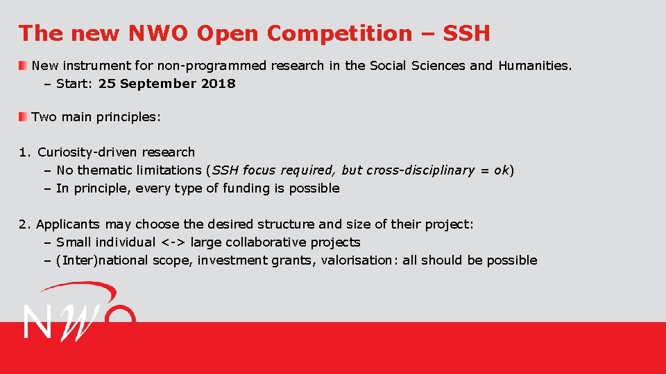 The new NWO Open Competition – SSH New instrument for non-programmed research in the