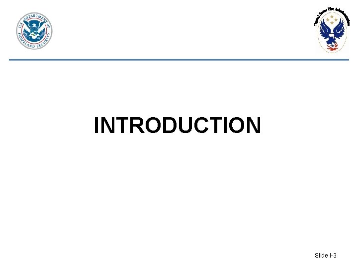 INTRODUCTION Slide I-3 