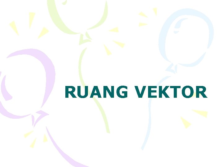 RUANG VEKTOR 