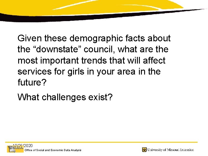 Given these demographic facts about the “downstate” council, what are the most important trends