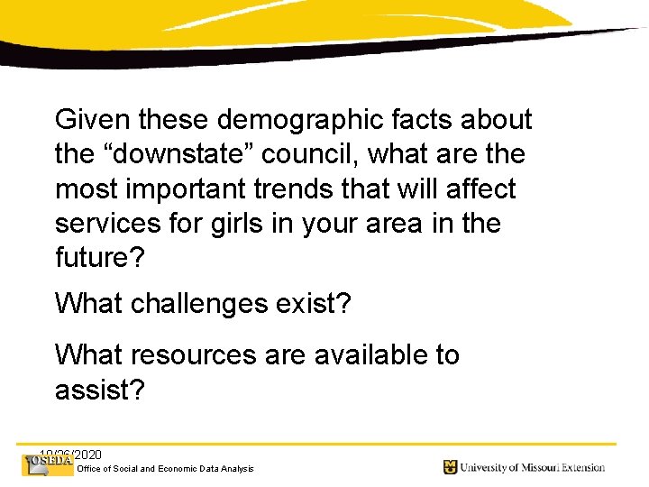 Given these demographic facts about the “downstate” council, what are the most important trends