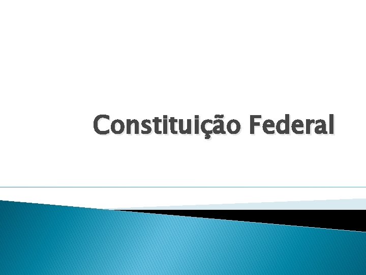 Constituição Federal 