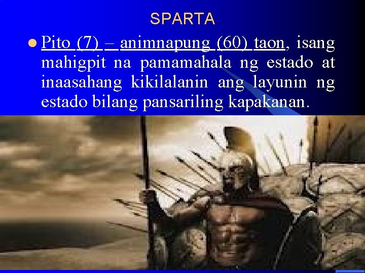 SPARTA l Pito (7) – animnapung (60) taon, isang mahigpit na pamamahala ng estado SPARTA l Pito (7) – animnapung (60) taon, isang mahigpit na pamamahala ng estado