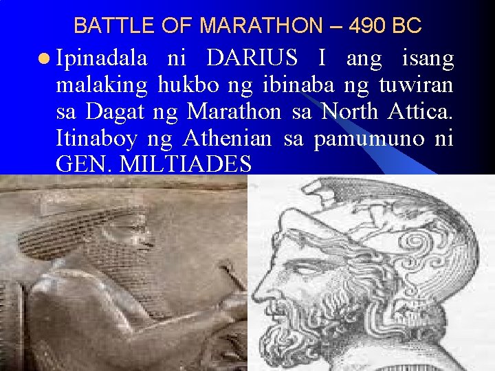 BATTLE OF MARATHON – 490 BC l Ipinadala ni DARIUS I ang isang malaking BATTLE OF MARATHON – 490 BC l Ipinadala ni DARIUS I ang isang malaking