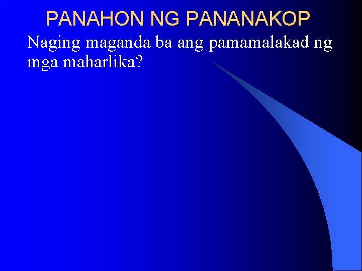 PANAHON NG PANANAKOP Naging maganda ba ang pamamalakad ng mga maharlika? PANAHON NG PANANAKOP Naging maganda ba ang pamamalakad ng mga maharlika?