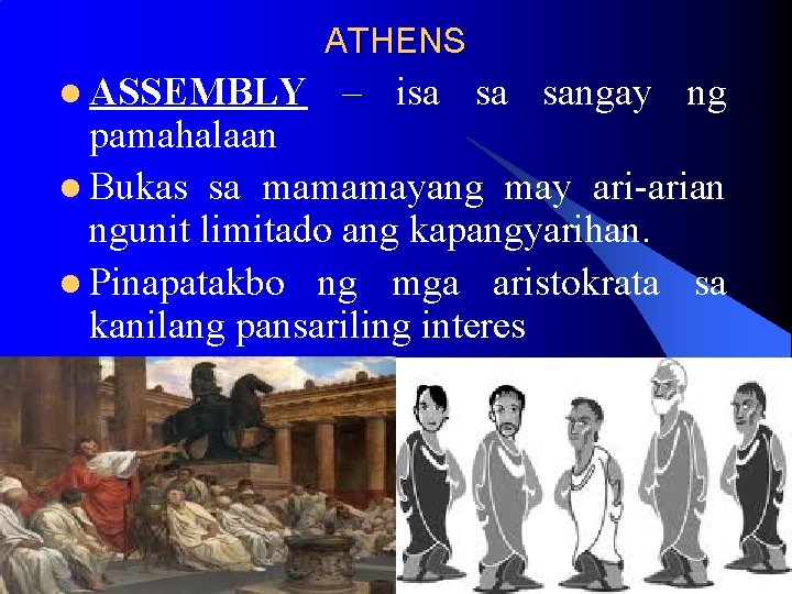 ATHENS l ASSEMBLY – isa sa sangay ng pamahalaan l Bukas sa mamamayang may ATHENS l ASSEMBLY – isa sa sangay ng pamahalaan l Bukas sa mamamayang may