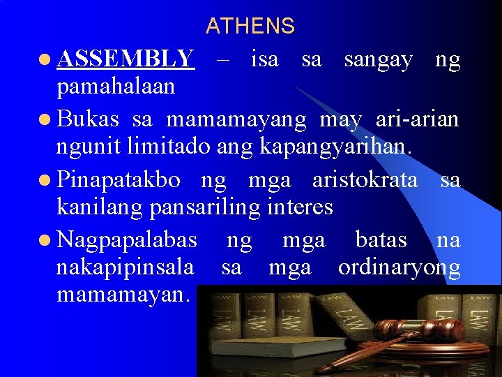 ATHENS l ASSEMBLY – isa sa sangay ng pamahalaan l Bukas sa mamamayang may ATHENS l ASSEMBLY – isa sa sangay ng pamahalaan l Bukas sa mamamayang may