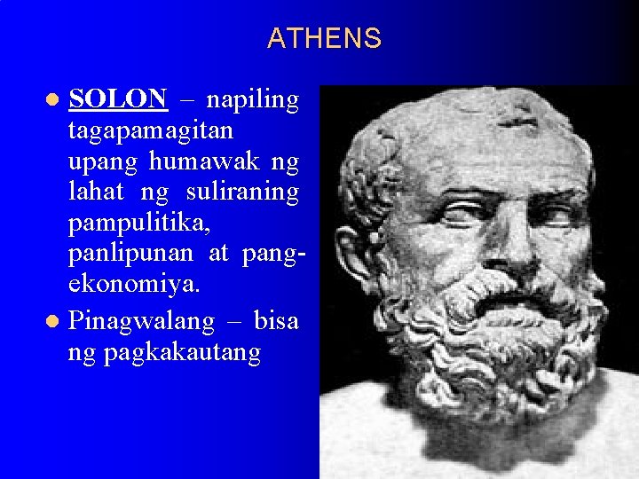 ATHENS SOLON – napiling tagapamagitan upang humawak ng lahat ng suliraning pampulitika, panlipunan at ATHENS SOLON – napiling tagapamagitan upang humawak ng lahat ng suliraning pampulitika, panlipunan at