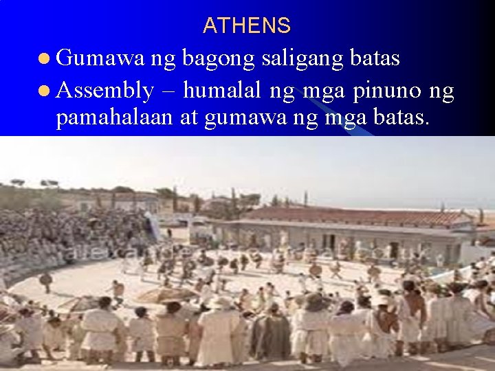 ATHENS l Gumawa ng bagong saligang batas l Assembly – humalal ng mga pinuno ATHENS l Gumawa ng bagong saligang batas l Assembly – humalal ng mga pinuno