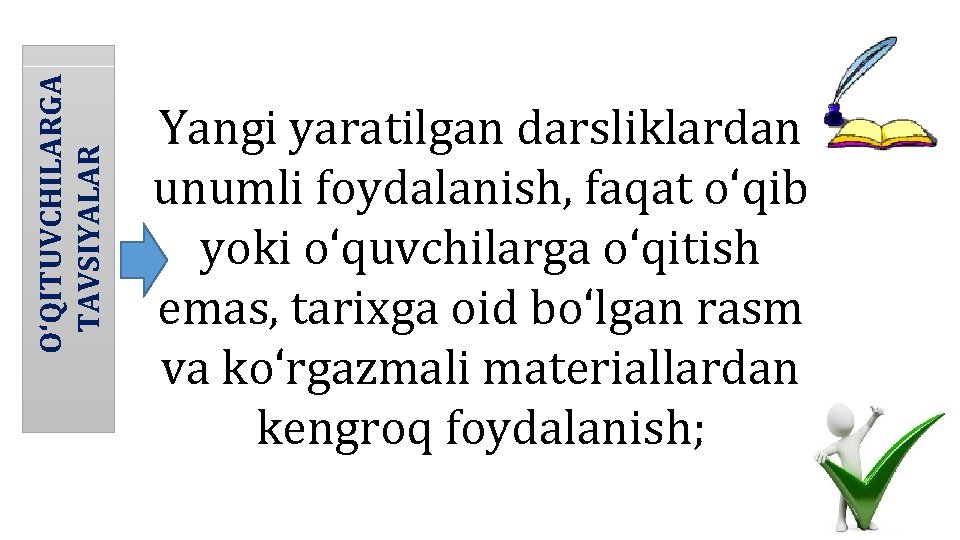 O‘QITUVCHILARGA TAVSIYALAR Yangi yaratilgan darsliklardan unumli foydalanish, faqat o‘qib yoki o‘quvchilarga o‘qitish emas, tarixga