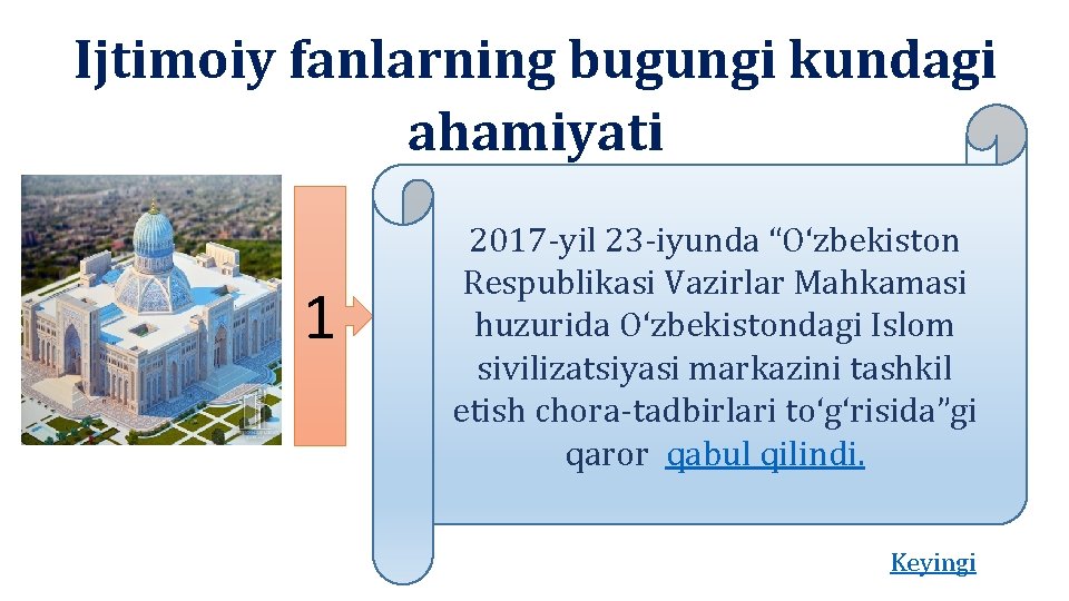 Ijtimoiy fanlarning bugungi kundagi ahamiyati 1 2017 -yil 23 -iyunda “O‘zbekiston Respublikasi Vazirlar Mahkamasi Ijtimoiy fanlarning bugungi kundagi ahamiyati 1 2017 -yil 23 -iyunda “O‘zbekiston Respublikasi Vazirlar Mahkamasi