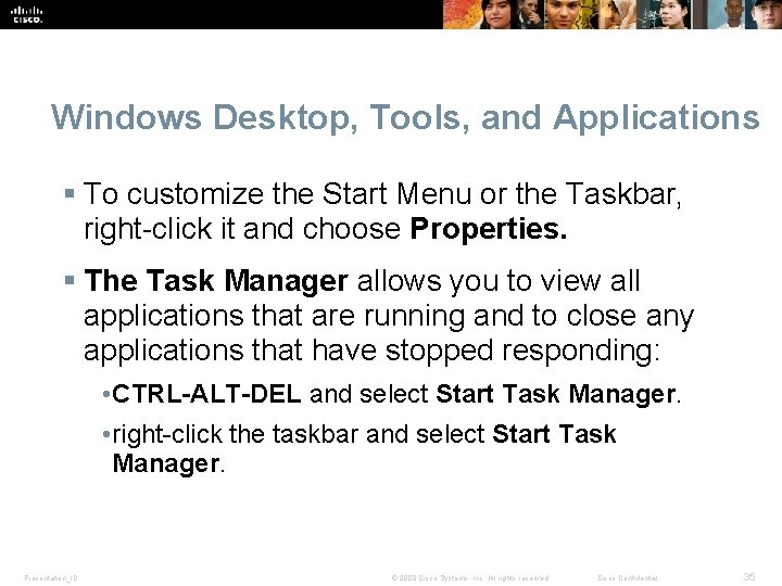 Windows Desktop, Tools, and Applications § To customize the Start Menu or the Taskbar, Windows Desktop, Tools, and Applications § To customize the Start Menu or the Taskbar,