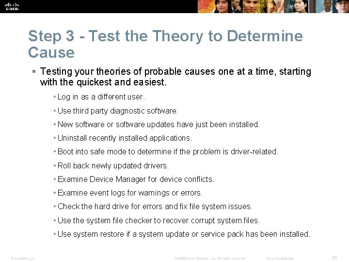 Step 3 - Test the Theory to Determine Cause § Testing your theories of Step 3 - Test the Theory to Determine Cause § Testing your theories of