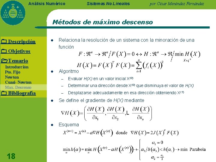 Sistemas No Lineales Análisis Numérico por César Menéndez Fernández Métodos de máximo descenso Descripción