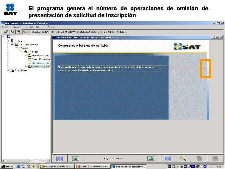 El programa genera el número de operaciones de omisión de presentación de solicitud de