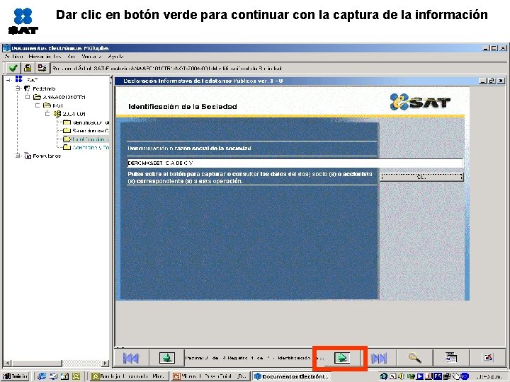Dar clic en botón verde para continuar con la captura de la información 