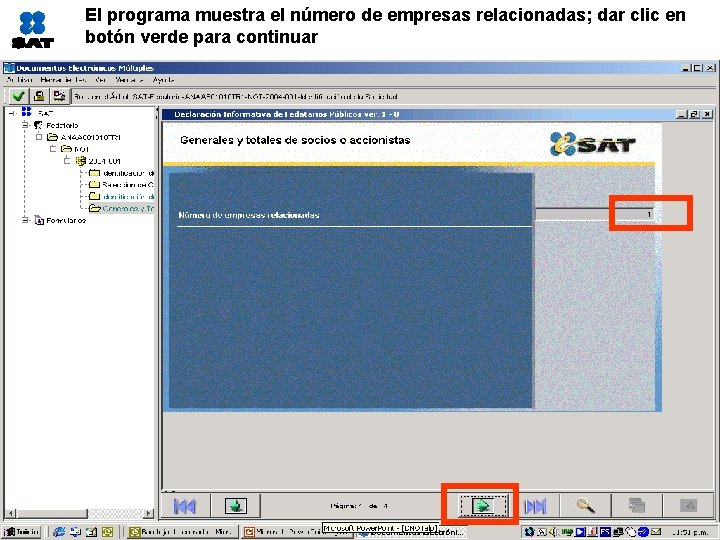 El programa muestra el número de empresas relacionadas; dar clic en botón verde para