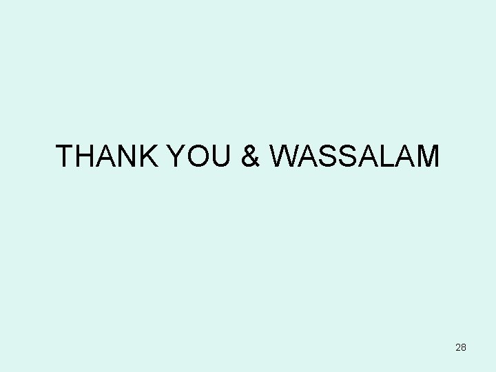 THANK YOU & WASSALAM 28 