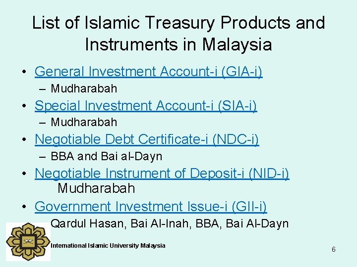 List of Islamic Treasury Products and Instruments in Malaysia • General Investment Account-i (GIA-i)