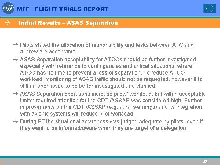 MFF | FLIGHT TRIALS REPORT à Initial Results – ASAS Separation à Pilots stated