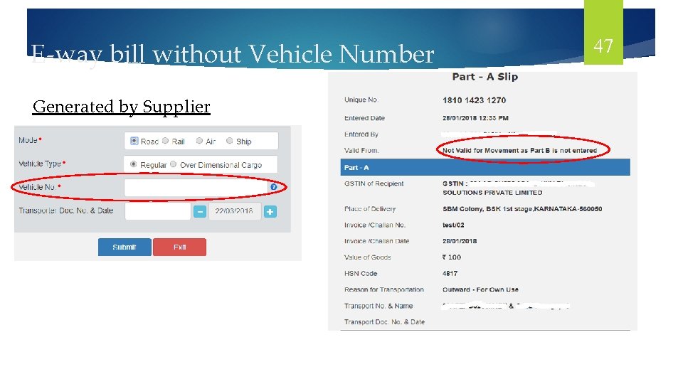E-way bill without Vehicle Number Generated by Supplier 47 