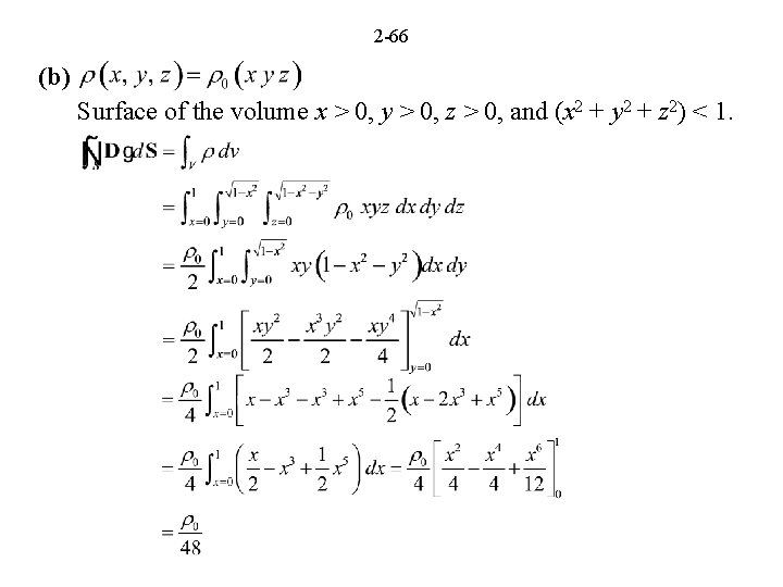 2 -66 (b) Surface of the volume x > 0, y > 0, z