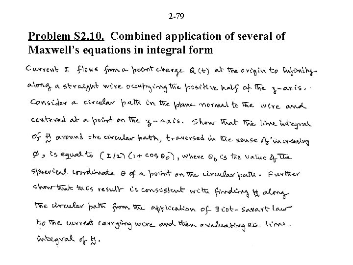 2 -79 Problem S 2. 10. Combined application of several of Maxwell’s equations in