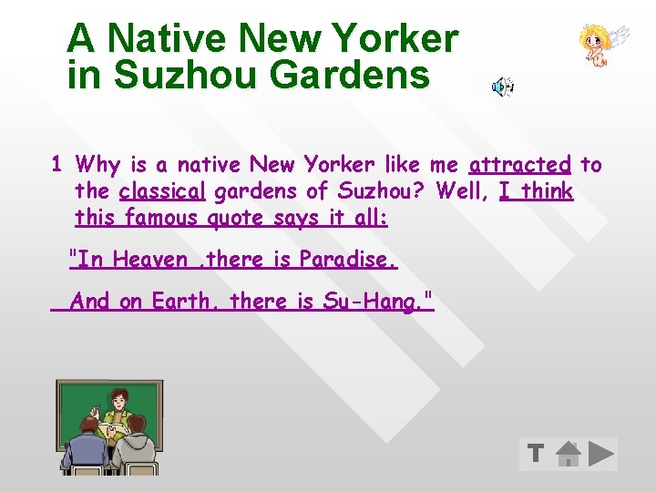 A Native New Yorker in Suzhou Gardens 1 Why is a native New Yorker