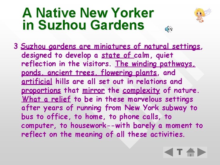 A Native New Yorker in Suzhou Gardens 3 Suzhou gardens are miniatures of natural