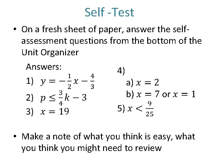 Self -Test • On a fresh sheet of paper, answer the selfassessment questions from