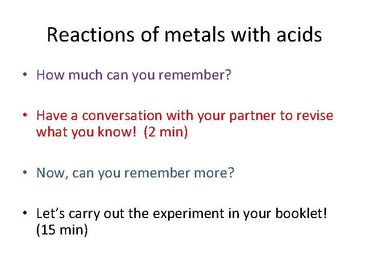 Reactions of metals with acids • How much can you remember? • Have a