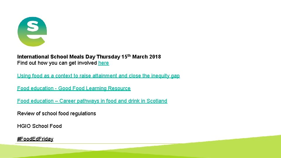 International School Meals Day Thursday 15 th March 2018 Find out how you can