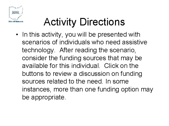 Activity Directions • In this activity, you will be presented with scenarios of individuals Activity Directions • In this activity, you will be presented with scenarios of individuals