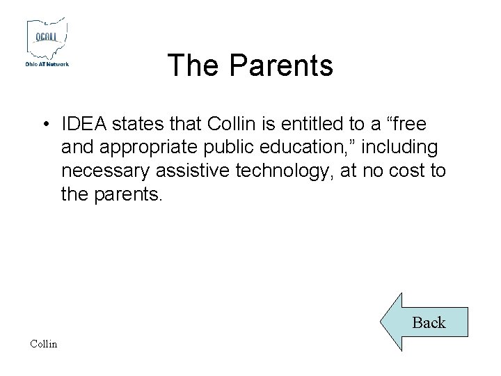 The Parents • IDEA states that Collin is entitled to a “free and appropriate The Parents • IDEA states that Collin is entitled to a “free and appropriate
