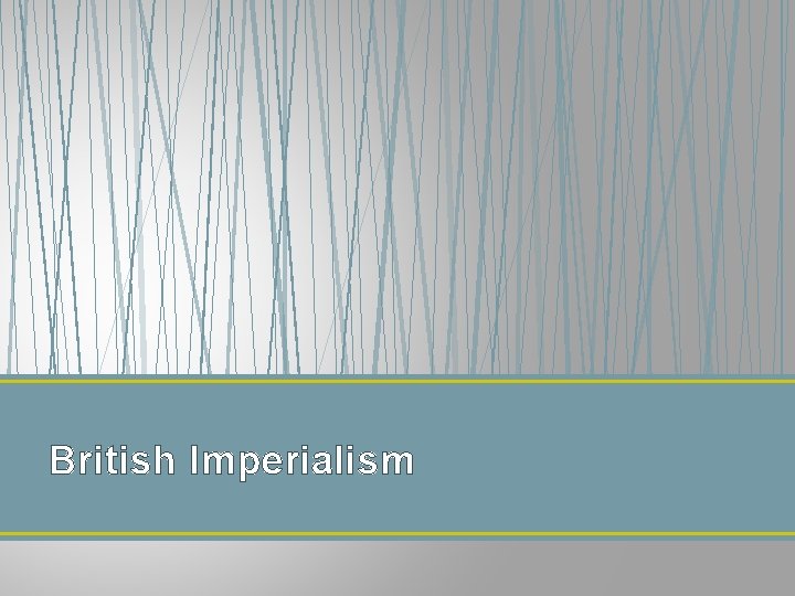 British Imperialism 