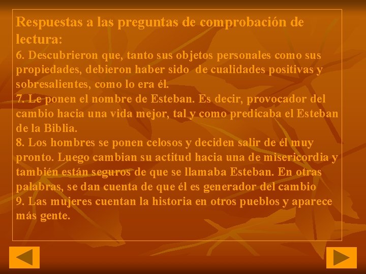 Respuestas a las preguntas de comprobación de lectura: 6. Descubrieron que, tanto sus objetos