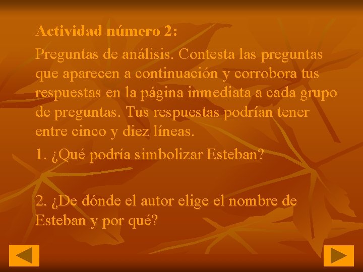 Actividad número 2: Preguntas de análisis. Contesta las preguntas que aparecen a continuación y