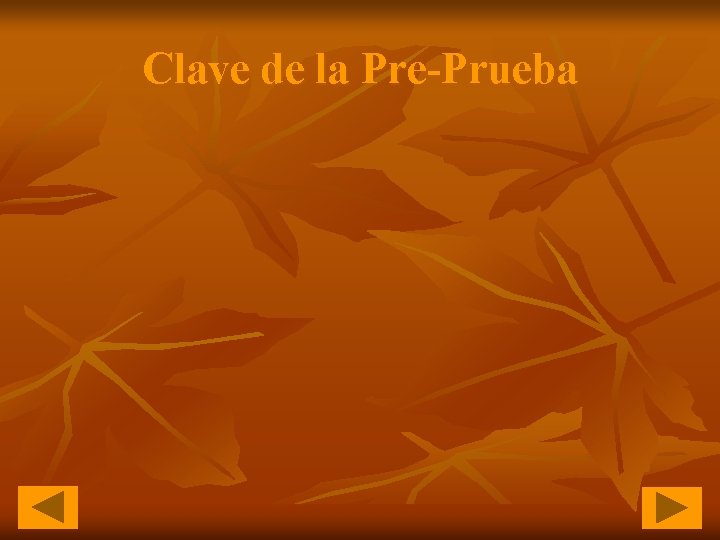 Clave de la Pre-Prueba 