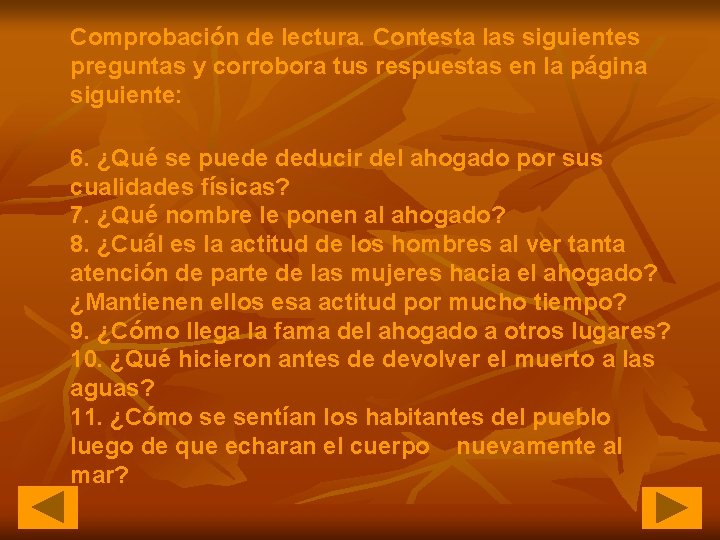 Comprobación de lectura. Contesta las siguientes preguntas y corrobora tus respuestas en la página