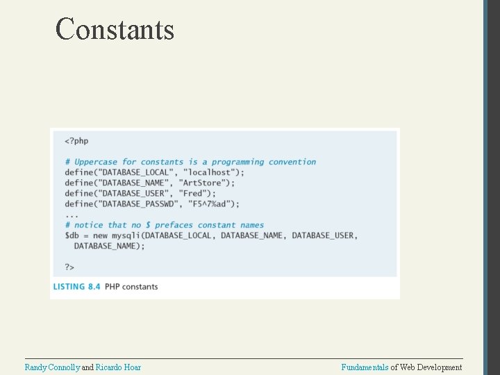 Constants Randy Connolly and Ricardo Hoar Fundamentals of Web Development 