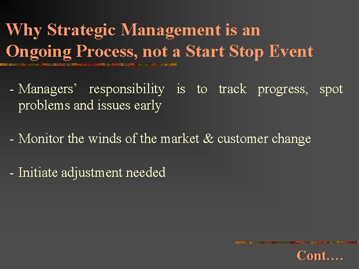 Why Strategic Management is an Ongoing Process, not a Start Stop Event - Managers’