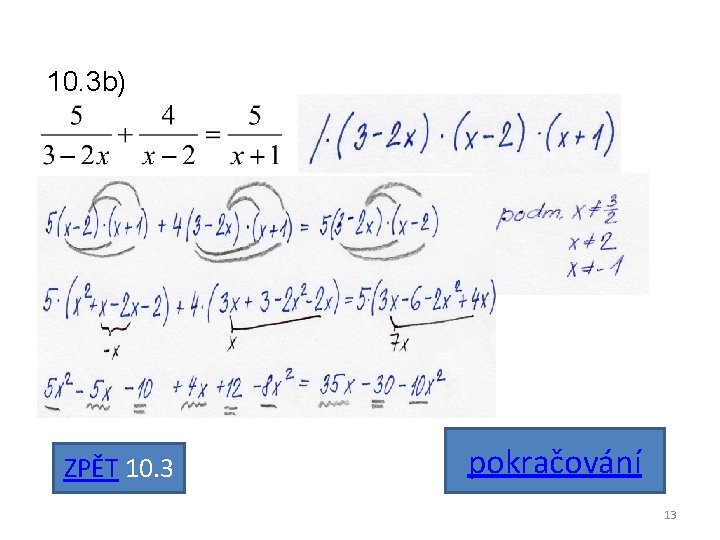 10. 3 b) ZPĚT 10. 3 pokračování 13 