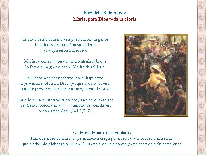 Flor del 18 de mayo: María, para Dios toda la gloria Cuando Jesús comenzó