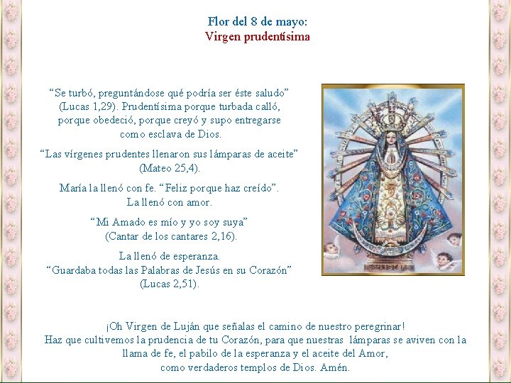 Flor del 8 de mayo: Virgen prudentísima “Se turbó, preguntándose qué podría ser éste