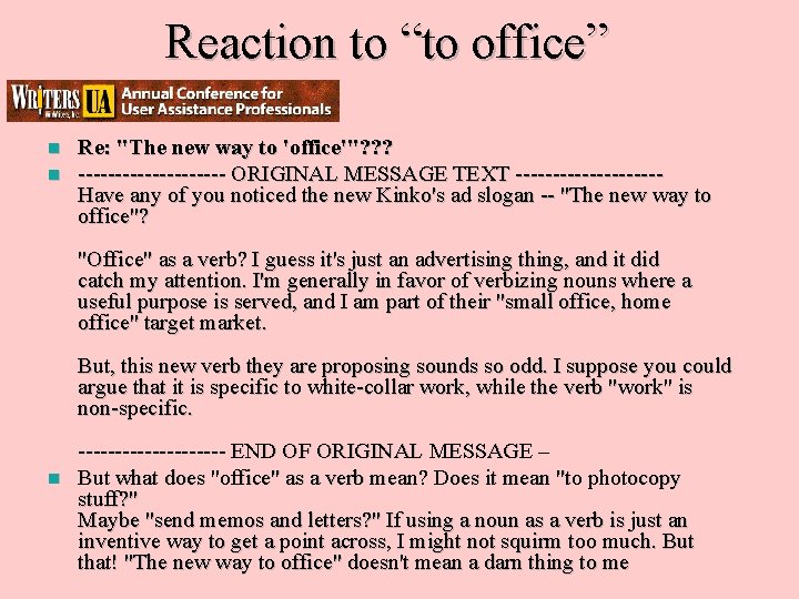 Reaction to “to office” n n Re: "The new way to 'office'"? ? ?