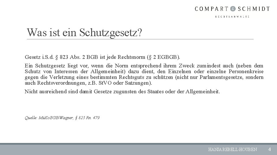 Was ist ein Schutzgesetz? Gesetz i. S. d. § 823 Abs. 2 BGB ist