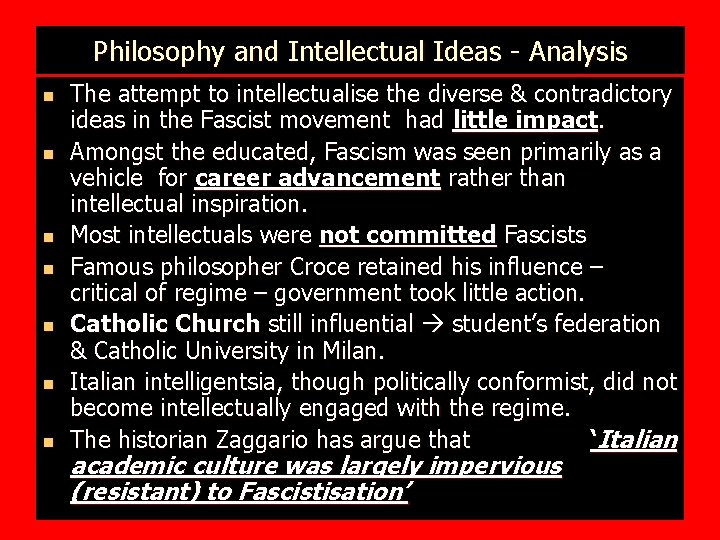 Philosophy and Intellectual Ideas - Analysis n n n n The attempt to intellectualise