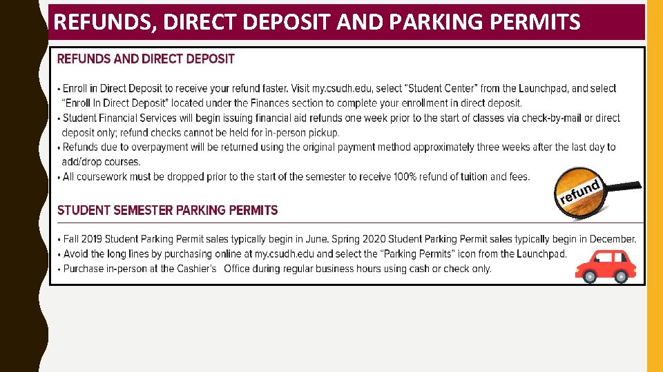 REFUNDS, DIRECT DEPOSIT AND PARKING PERMITS 